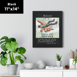 Personalizable "God's Got Your Back" Vertical Framed Poster Featuring A Fair-Skinned Man Falling Onto God's Righteous Right Hand | Motivational Decor Featuring Isaiah 41:10 | Inspirational Christian Poster