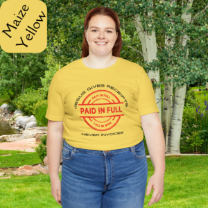 "Jesus Gives Receipts - Never Invoices" Christian T-Shirt, "Paid-in-Full" Christian Graphic Streetwear, Faith-Based Gift