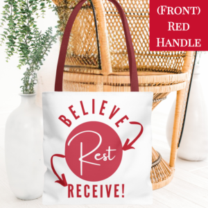 Red on White "Believe-Rest-Receive!™" Tote Bag | Christian Faith Tote with the Believe-Rest-Receive! Roadmap of Faith | Inspirational Gift - 13"x13", 16"x16", or 18"x18" Size Options