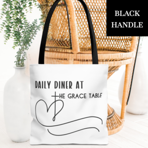 Black on White "Daily Diner At The Grace Table"™ Tote Bag | Christian Tote | Daily Diner Faith Gift