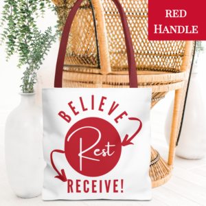 Red on White "Believe-Rest-Receive!™" Tote Bag | Christian Faith Tote with the Believe-Rest-Receive! Roadmap of Faith | Inspirational Gift - 13"x13", 16"x16", or 18"x18" Size Options
