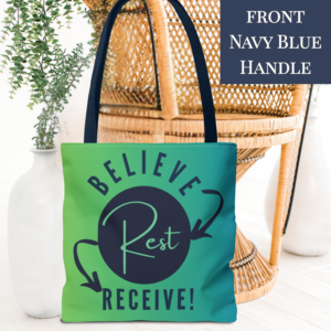 Green/Blue Gradient "Believe-Rest-Receive!™" Tote Bag | Christian Faith Tote with the Believe-Rest-Receive! Roadmap of Faith | Inspirational Gift - 13"x13", 16"x16", or 18"x18" Size Options