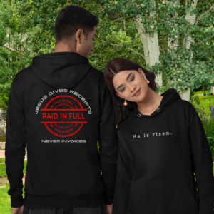 "He is risen.  Jesus Gives Receipts - Never Invoices" Christian Hoodie | "Paid-in-Full" Christian Graphic Streetwear | Gildan 18500 ™ Unisex Pullover Hooded Sweatshirt | Christian Faith Apparel Gift