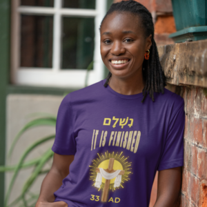 "נִשְׁלָם /It is Finished" Christian T-Shirt | John 19:30 Christian Apparel | Cross and Robe Design | 33 AD Faith Shirt