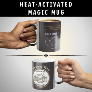 Personalizable Color-Changing, Heat-Reveal Christian Mug | "Daily Diner at The Grace Table" Magic Mug | Customizable Color-Morphing Faith Gift